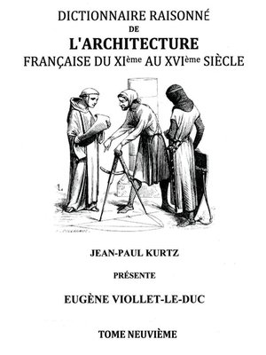 cover image of Dictionnaire Raisonné de l'Architecture Française du XIe au XVIe siècle Tome IX